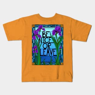 Be Nice or Leave Kids T-Shirt